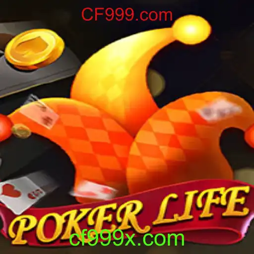 Descubra o Fascinante Mundo do PokerLife e a Plataforma CF999.com